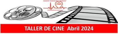 TALLER DE CINE. ABRIL 2024