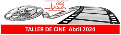 TALLER DE CINE. ABRIL 2024